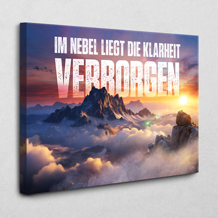 Im Nebel liegt die Klarheit