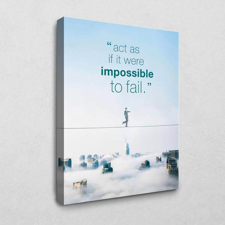 Impossible to fail