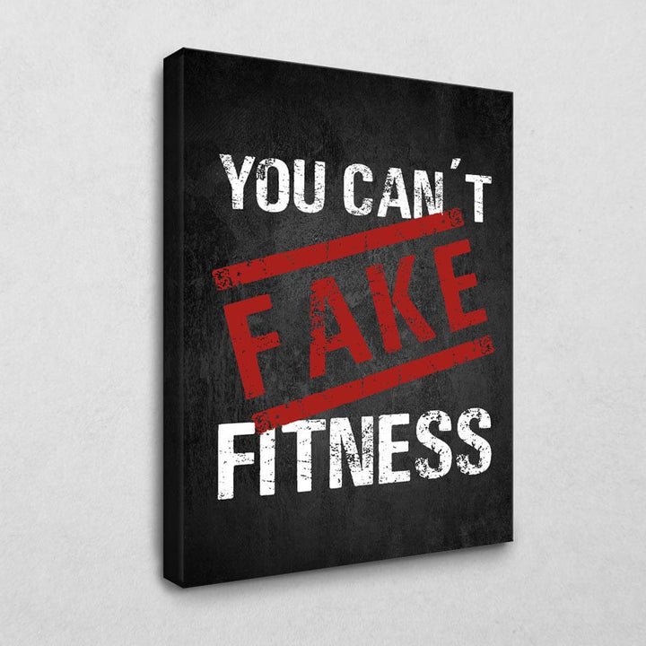 You can't fake Fitness