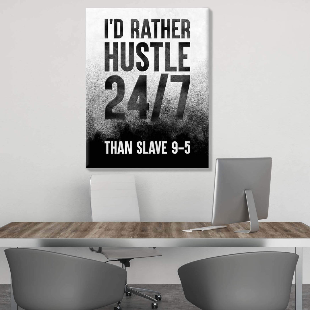 Hustle 24/7